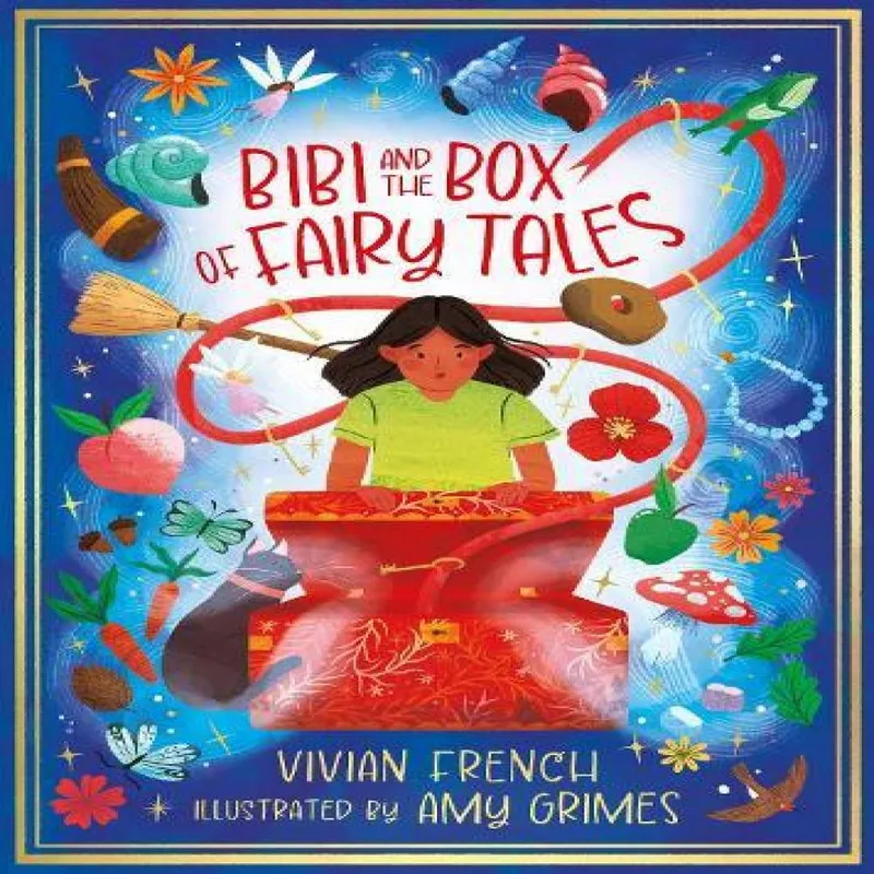 Vivian French Bibi and the Box of Fairy Tales