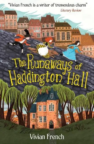Vivian French The Runaways of Haddington Hall