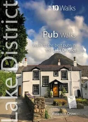 Vivienne Crow Pub Walks - Top 10 Walks Series, Lake District