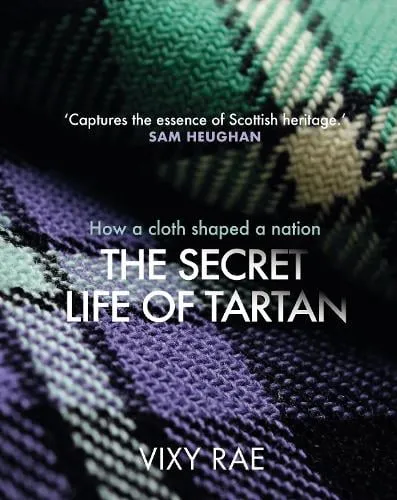 Vixy Rae The Secret Life of Tartan