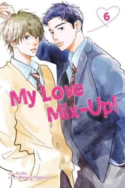 Wataru Hinekure My Love Mix-Up!, Vol. 6 Volume 6