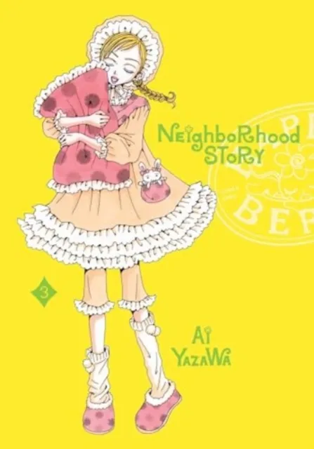 Ai Yazawa Neighborhood Story, Vol. 3 Volume 3