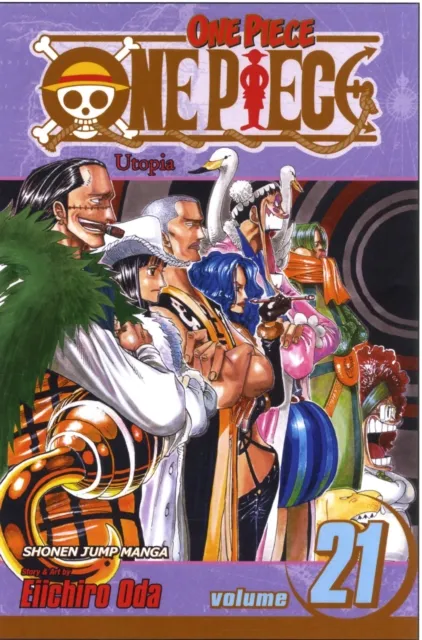 Viz Media, Subs. of Shogakukan Inc One Piece, Vol. 21