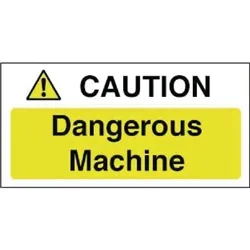 Vogue Caution Dangerous Machine Sign