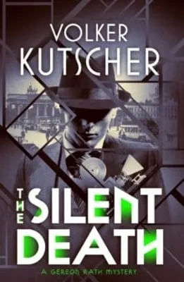 Volker Kutscher The Silent Death