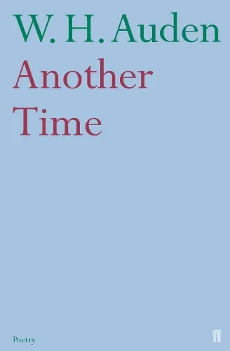W.H. Auden Another Time