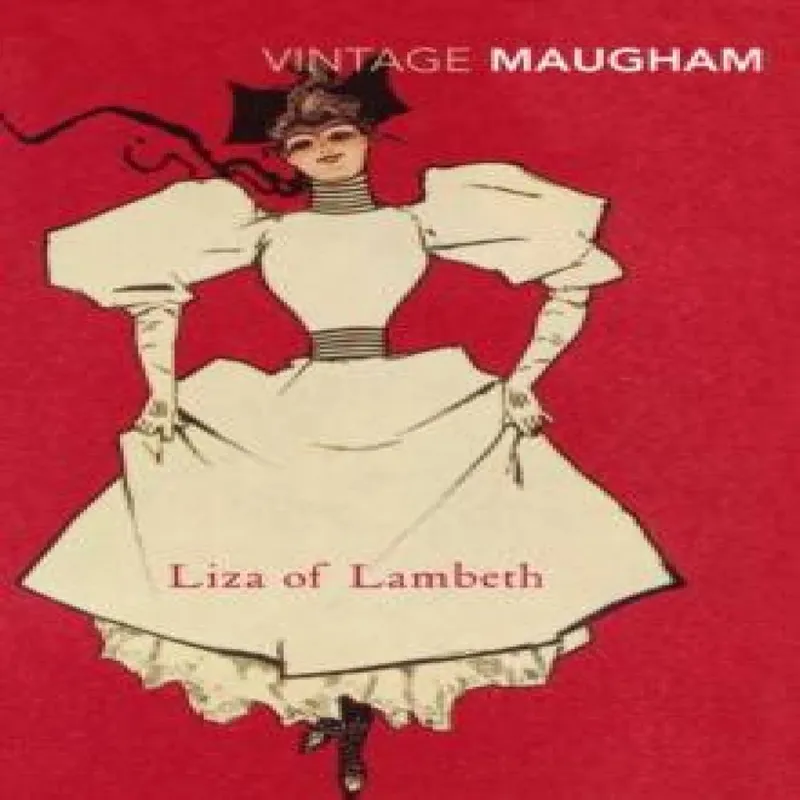W. Somerset Maugham Liza of Lambeth