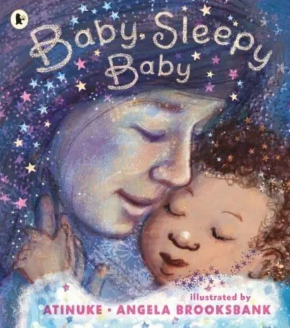 Walker Books Ltd Baby, Sleepy Baby : A Bedtime Lullaby To Gift To Parents, The Perfect Read-Aloud For Babies And Toddlers