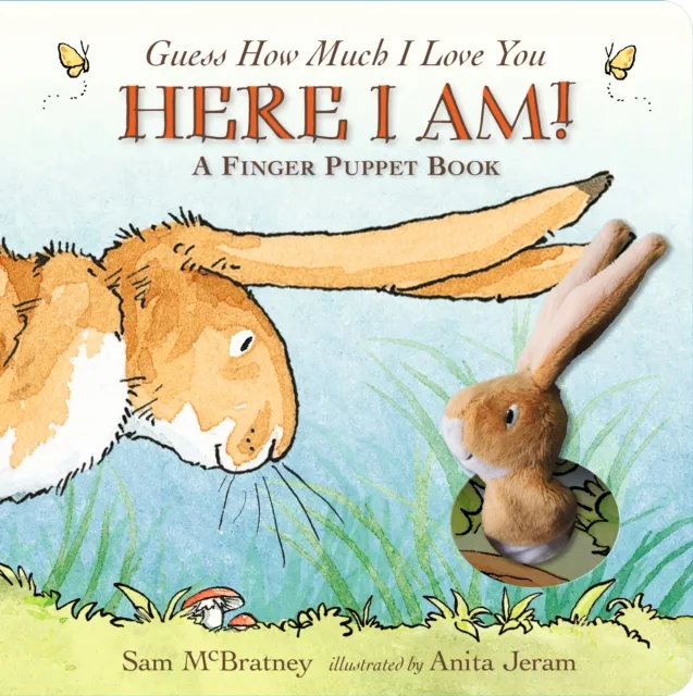 Sam McBratney Guess How Much I Love You: Here I Am A Finger Puppet Book