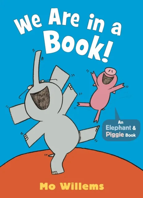 Mo Willems We Are in a Book!