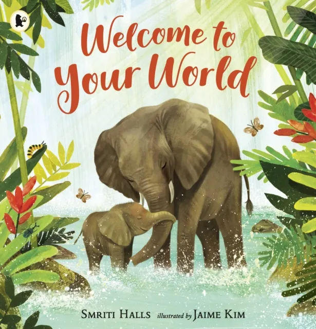 Walker Books Ltd Welcome To Your World