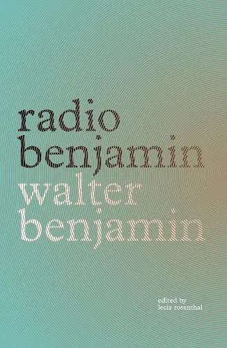 Walter Benjamin Radio Benjamin