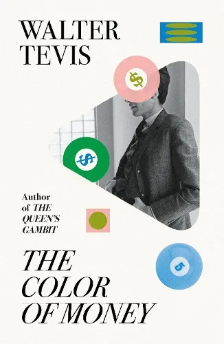 Walter Tevis The Color of Money