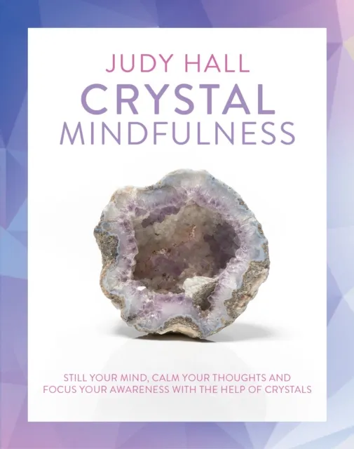 Judy Hall Crystal Mindfulness