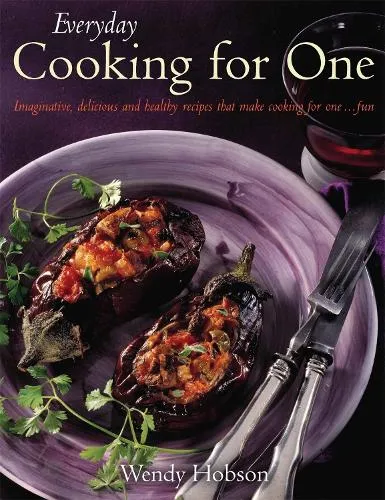 Wendy Hobson Everyday Cooking For One