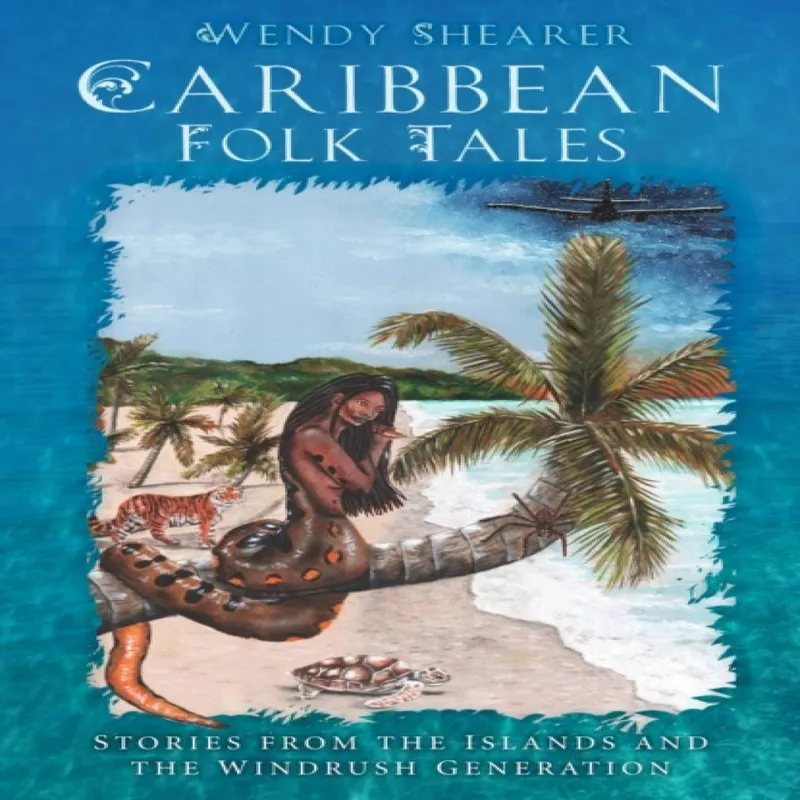 Wendy Shearer Caribbean Folk Tales Hardback Book Multicolor