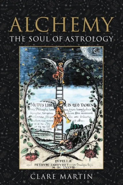 Wessex Astrologer Ltd Alchemy: The Soul Of Astrology