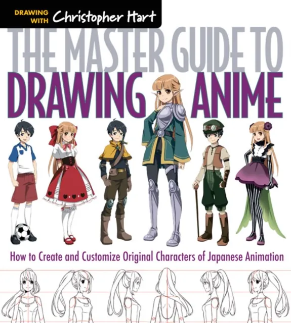 West Broadway Distribution Services, Llc The Master Guide To Drawing Anime : How To Draw Original Characters From Simple Templates