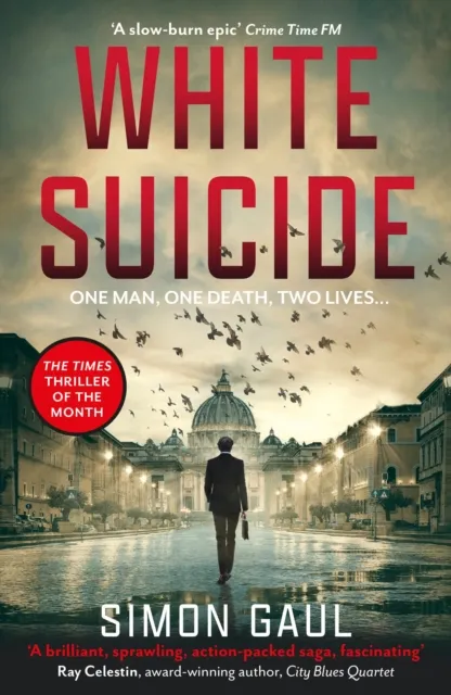 Whitefox Publishing Ltd White Suicide : One Man, One Death, Two Lives