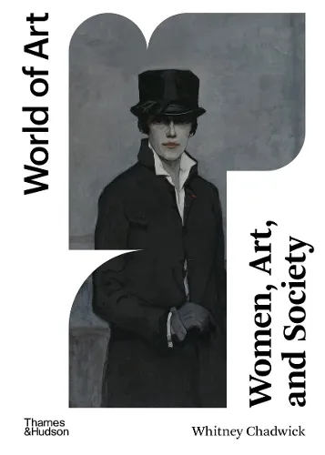 Whitney Chadwick Women, Art, and Society