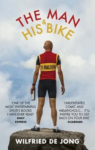 Wilfried de Jong The Man and His Bike