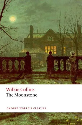 Wilkie Collins The Moonstone
