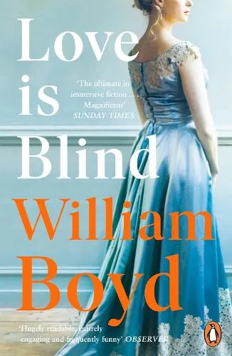 William Boyd Love is Blind
