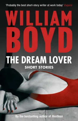 William Boyd The Dream Lover