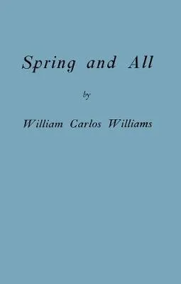William Carlos Williams Spring and All