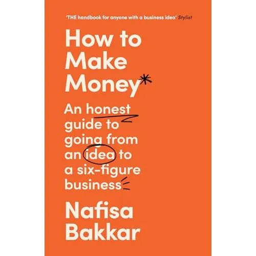 Nafisa Bakkar How To Make Money
