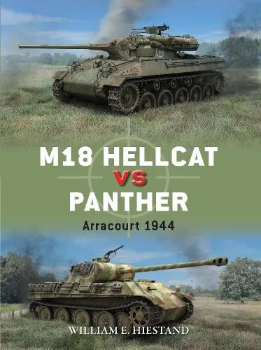 William E. Hiestand M18 Hellcat vs Panther