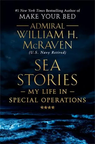 William H. McRaven Sea Stories