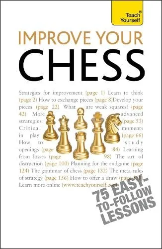William Hartson Improve Your Chess: Teach Yourself