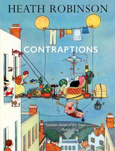 William Heath Robinson Contraptions