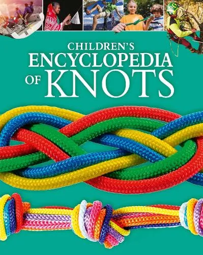 William Potter Children's Encyclopedia of Knots