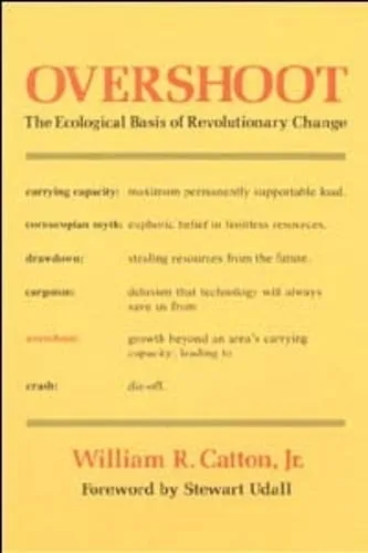 William R. Catton Overshoot