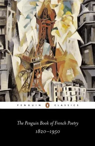 William Rees The Penguin Book of French Poetry