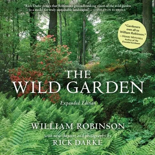 William Robinson The Wild Garden