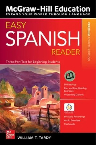 William Tardy Easy Spanish Reader, Premium Fourth Edition