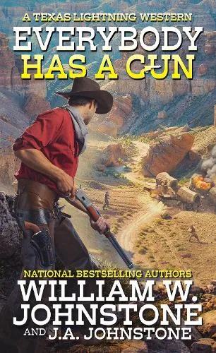 William W. Johnstone Everybody Has a Gun