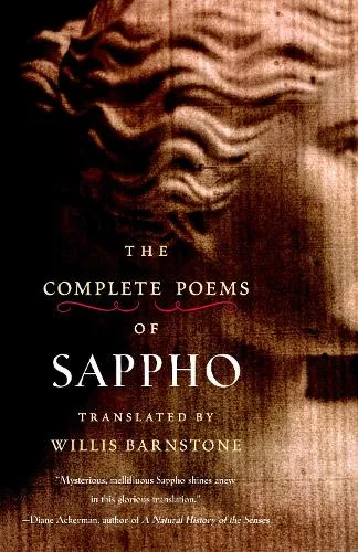 Willis Barnstone The Complete Poems of Sappho