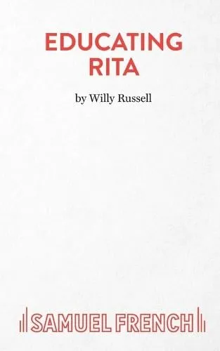 Willy Russell Educating Rita