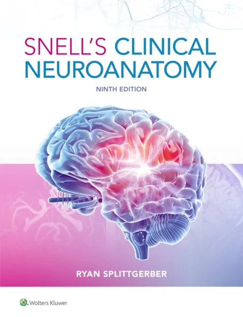 Wolters Kluwer Health Snell'S Clinical Neuroanatomy