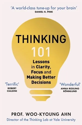 Woo-kyoung Ahn Thinking 101