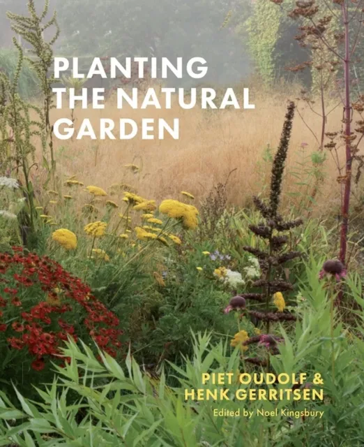 Workman Publishing Planting The Natural Garden