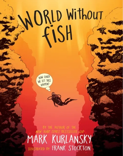 Workman Publishing World Without Fish