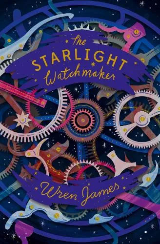 Wren James The Starlight Watchmaker