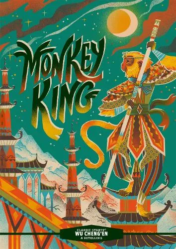 Wu Cheng'en Classic Starts®: Monkey King