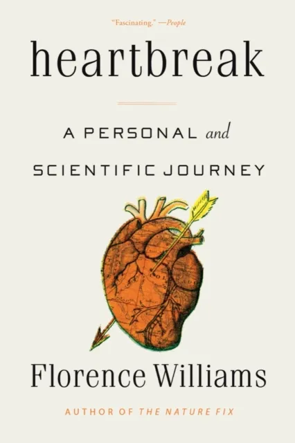 WW Norton & Co Heartbreak : A Personal And Scientific Journey