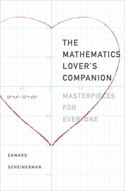 Yale University Press The Mathematics Lover’s Companion : Masterpieces For Everyone